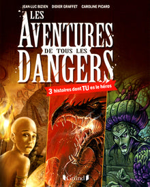 Les aventures de tous les dangers