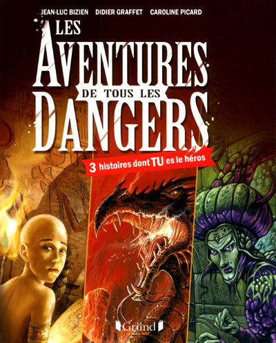 Les aventures de tous les dangers