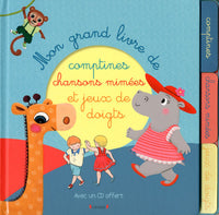 Mon grand livre des chansons mimées et jeux de doigts
