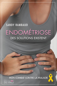 Endométriose des solutions existent