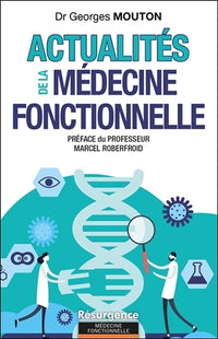Actualités de la médecine fonctionnelle