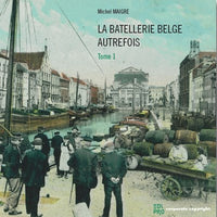 La batellerie belge autrefois