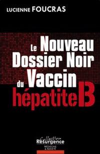 Nouveau dossier noir du vaccin hépatite B
