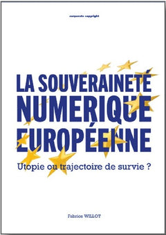 La souveraineté numérique européenne