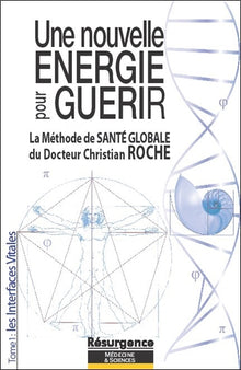 Une nouvelle énergie pour guérir
