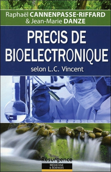 Précis de bioélectronique selon L. C. Vincent
