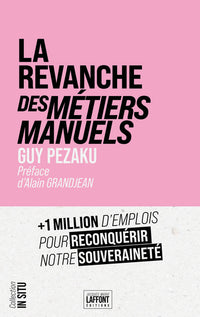 La revanche des métiers manuels