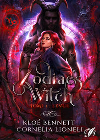 Zodiac's Witch - t1 : l'Éveil