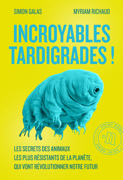 Incroyables tardigrades !