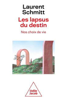 Les Lapsus du destin