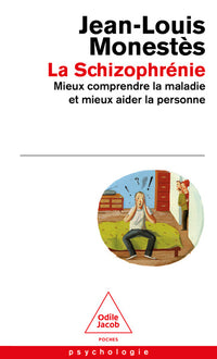 La Schizophrénie