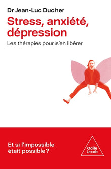Stress, anxiété, dépression