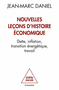 Nouvelles leçons d'histoire économique