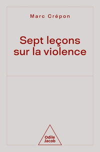 Sept  leçons sur la violence