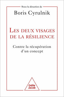 Les deux visages de la résilience
