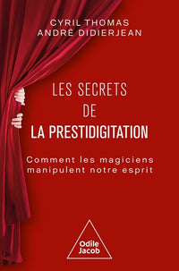 Les secrets de la prestidigitation