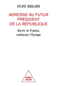 Adresse au futur Président de la République
