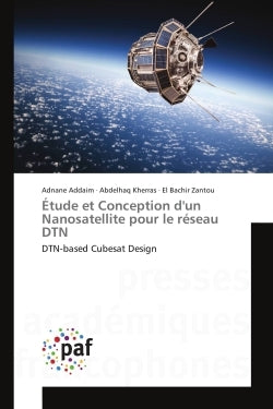 Etude et Conception d'un Nanosatellite pour le reseau DTN