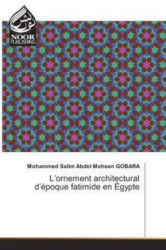 L'ornement architectural d'époque fatimide en Egypte