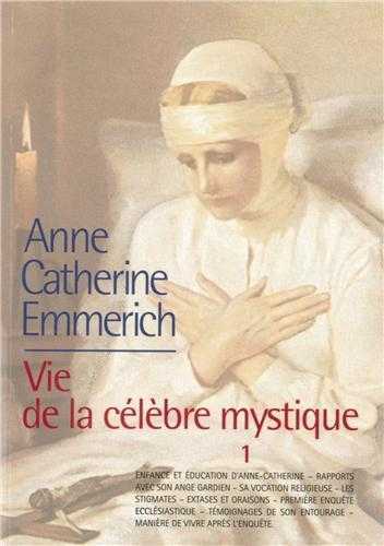 Vie d'Anne-Catherine Emmerich - Tome 1