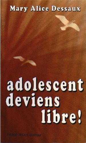 Adolescent deviens libre