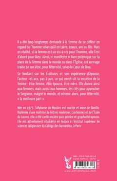 La meilleure part : Être femme selon le Coeur de Dieu
