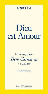 Dieu est Amour - Deus caritas est