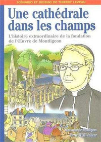 Une cathédrale dans les champs
