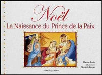 Noël : La naissance du Prince de la Paix