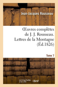 Oeuvres complètes de J.-J. Rousseau. Tome 7