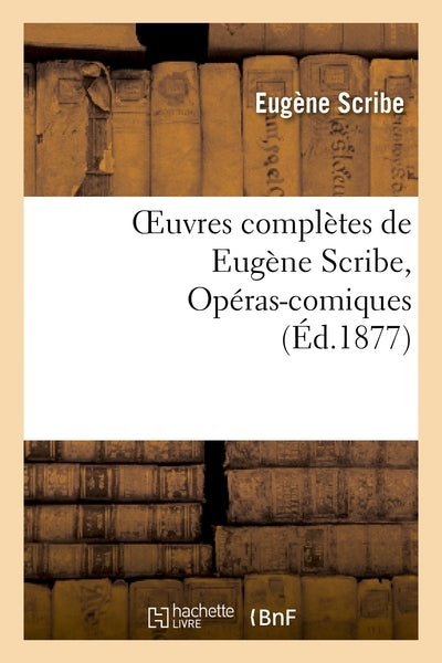 Oeuvres complètes de Eugène Scribe. Sér. 4.Volume 1