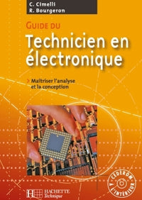 Guide du technicien en électronique - Livre élève+CD - Ed.2007