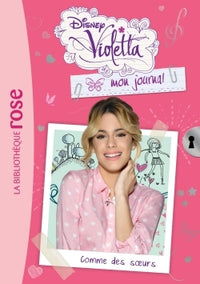 VIioletta mon journal 06 - Comme des soeurs