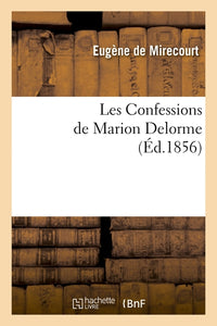 Les confessions de Marion Delorme
