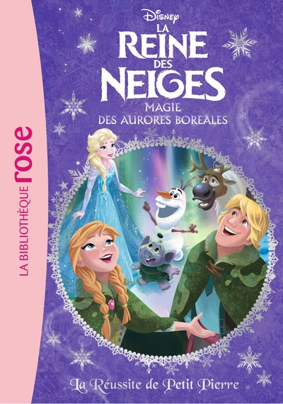 La Reine des neiges 24 - La Réussite de Petit Pierre