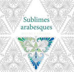 Sublimes arabesques - Dessins à colorier