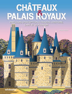 Châteaux & palais royaux