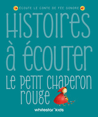 Histoires à écouter - Le petit chaperon rouge