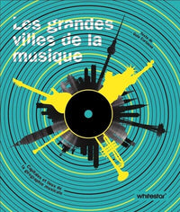 Les grandes villes de la musique