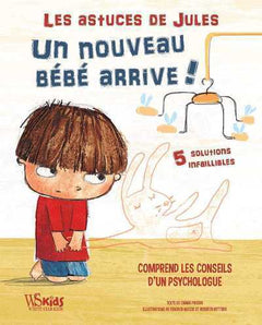 Les astuces de Jules - Un nouveau bébé arrive !
