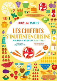 Les chiffres s'invitent en cuisine - Multiplications et divisions