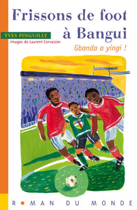 Frissions de foot à Bangui