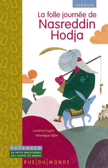 La folle journée de Nasreddin Hodja