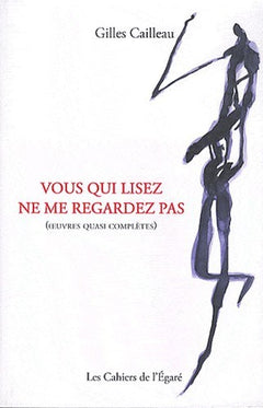 Vous qui lisez ne me regardez pas