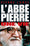 L'abbé Pierre, une vie