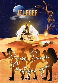 Danse, danse, montagne agile