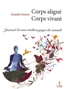 Corps aligné, corps vivant