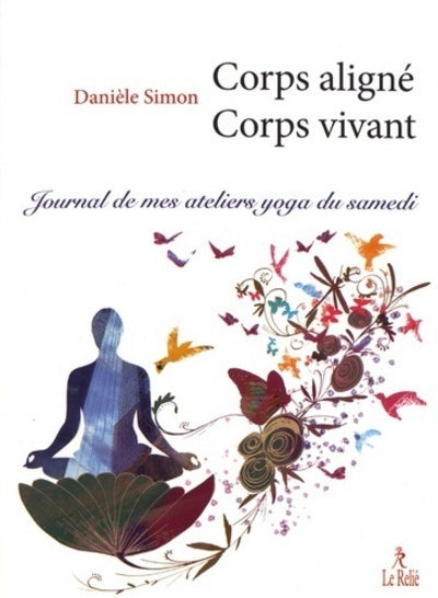Corps aligné, corps vivant