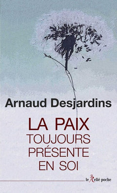 La paix toujours présente en soi