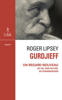 Gurdjieff - Un regard nouveau
